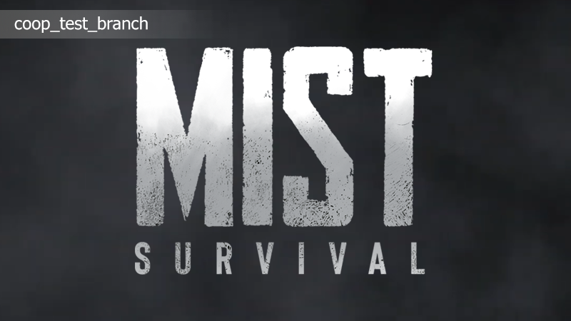 Mist Survival Co-op Mode Now Available for Testing