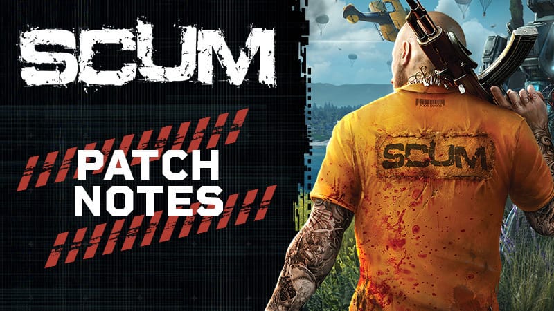 SCUM New Release: Enhanced Features and Bug Fixes for an Immersive Survival Experience