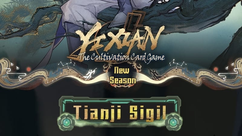 Yi Xian: The Cultivation Card Game Launches Season 8 - Tianji Sigil Available September 25